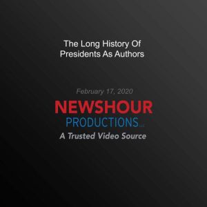 The Long History Of Presidents As Authors, PBS NewsHour
