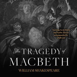 The Tragedy of Macbeth, William Shakespeare