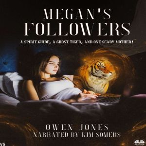 Megan`s Followers: Megan`s Followers, Owen Jones