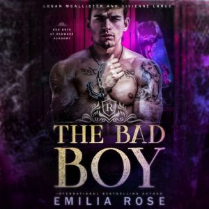 The Bad Boy, Emilia Rose