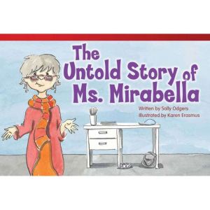The Untold Story of Ms. Mirabella Audiobook, Sally Odgers