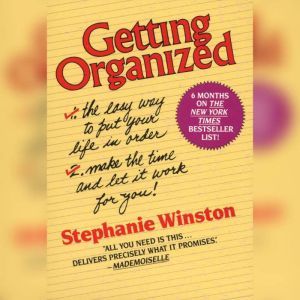Getting Organized, Stephanie Winston