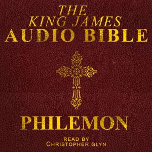 Philemon: The New Testament, Christopher Glynn