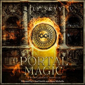 Portal Magic: A Rhaptaverse Novella, Lily Skyy