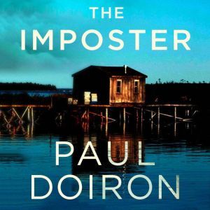 The Imposter: A Mike Bowditch Short Mystery, Paul Doiron