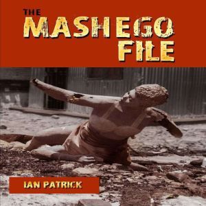The Mashego File, Ian Patrick