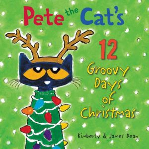 Pete the Cat's 12 Groovy Days of Christmas, James Dean