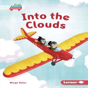 Into the Clouds, Margo Gates