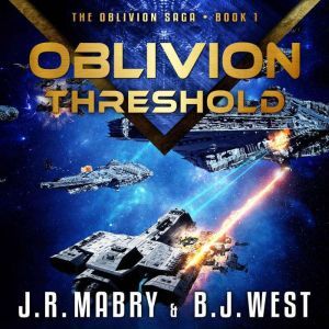 Oblivion Threshold, J.R. Mabry & B.J. West