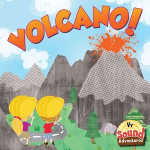 Volcano! /v/, J. Jean Robertson