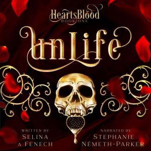 Unlife: A Vampire Romance, Selina A. Fenech