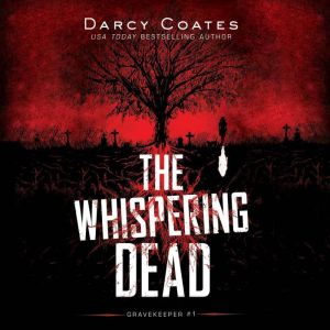 The Whispering Dead, Darcy Coates