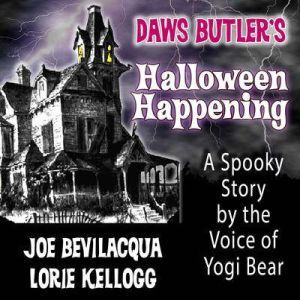 Daws Butlers Halloween Happening: Cartoon Carnival's Halloween Spooktacular 2, Daws Butler