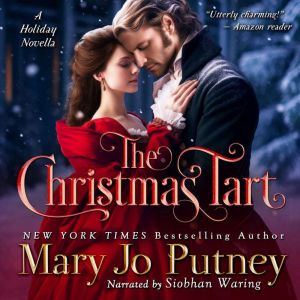 The Christmas Tart: A Regency Christmas Novella, Mary Jo Putney