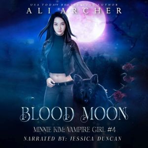 Blood Moon, Ali Archer