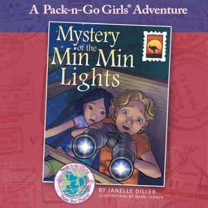 Mystery of the Min Min Lights: Australia 1, Janelle Diller