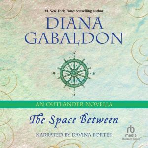 The Space Between: An Outlander Novella, Diana Gabaldon