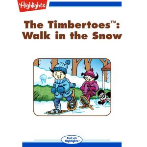 Walk in the Snow: The Timbertoes, Rich Wallace