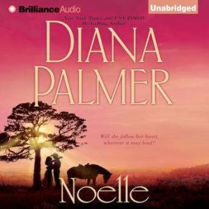 Noelle, Diana Palmer