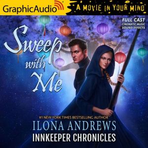 Sweep With Me: Innkeeper Chronicles 4.5, Ilona Andrews