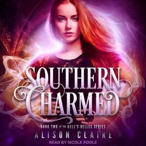 Southern Charmed, Alison Claire