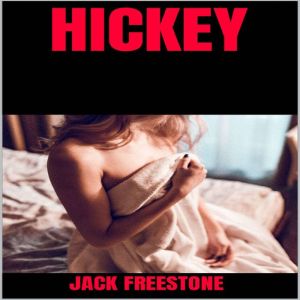 Hickey, Jack Freestone