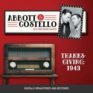 Abbott and Costello: Thanksgiving 1943, John Grant