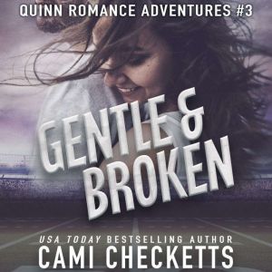 The Gentle Patriot: Georgia Patriots Romance, Cami Checketts