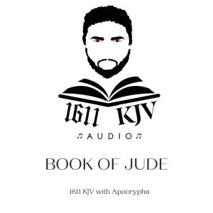 Book of Jude Read by Qunte: 1611 KJV audio book read by real people from the four corner's of the earth. Allow the bible to be read to you anytime of the day with multiple voices to choose from., God