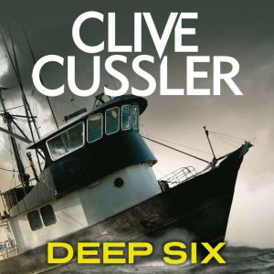 Deep Six, Clive Cussler