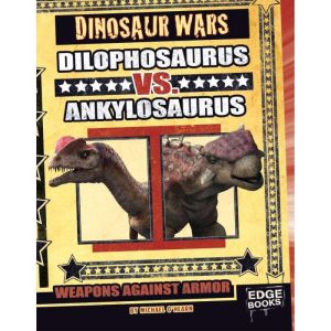 Dilophosaurus vs. Ankylosaurus: Weapons Against Armor, Michael O'Hearn