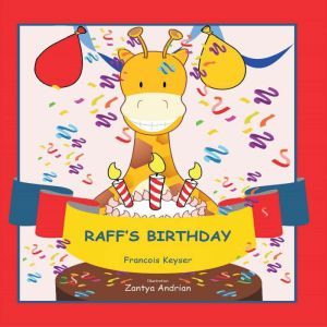 Raff's Birthday: Everything is not always as it seems..., Francois Keyser