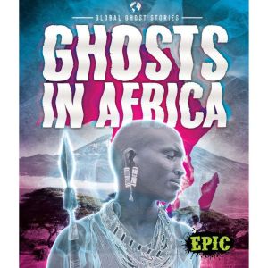 Ghosts in Africa, Christina Leaf