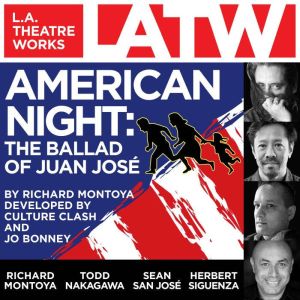 American Night: The Ballad of Juan Jose, Richard Montoya
