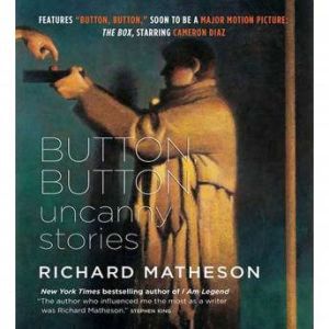 The Box: Uncanny Stories, Richard Matheson