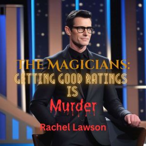Getting Good Ratings Is Murder: read by author, Rachel Lawson