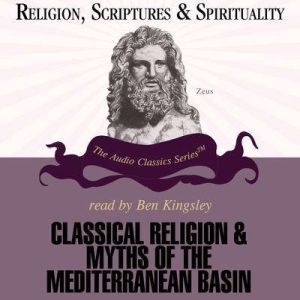 Classical Religions and Myths of the Mediterranean Basin, Dr. Jon David Solomon