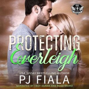 Protecting Everleigh: A steamy, small-town, protector romance, PJ Fiala