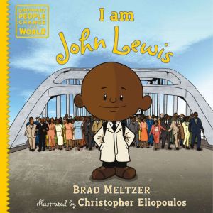 I am John Lewis, Brad Meltzer