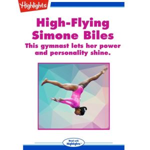 High-Flying Simone Biles, Marty Kaminsky