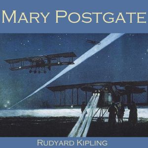 Mary Postgate, Rudyard Kipling