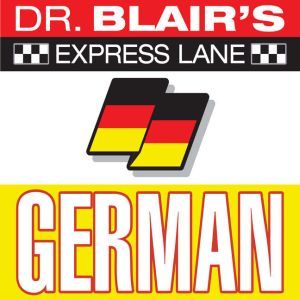 Dr. Blair's Express Lane: German: German, Robert Blair