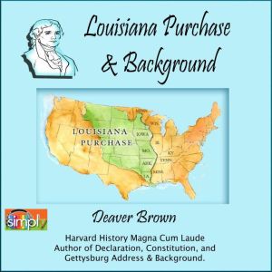 Louisiana Purchase, Deaver Brown