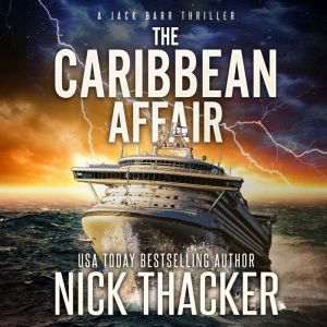 The Caribbean Affair, Nick Thacker
