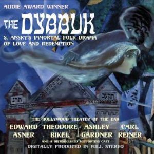 The Dybbuk, S. Ansky