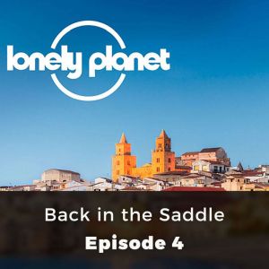 Lonely Planet: Back in the Saddle: Episode 4, Amanda Canning