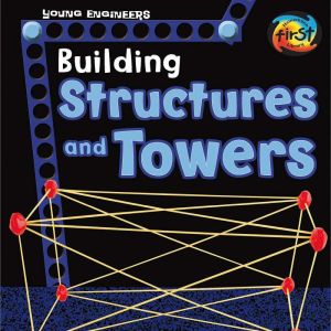 Building Structures and Towers, Tammy Enz