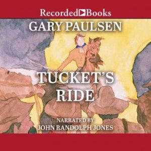 Tucket's Ride, Gary Paulsen