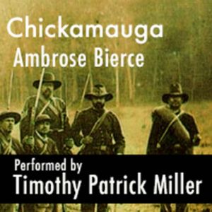 Chickamauga, Ambrose Bierce