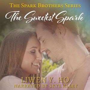 The Sweetest Spark, Liwen Y. Ho